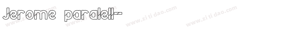 Jerome paralell字体转换